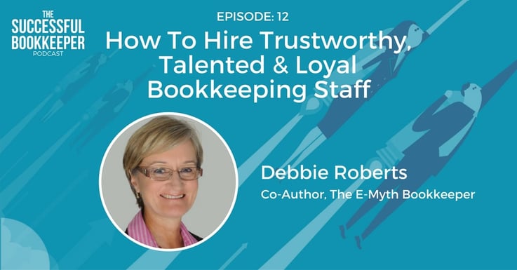 Debbie Robert, Pure Bookkeeping Co-Founder & The E-Myth Bookkeeper Co-Author 