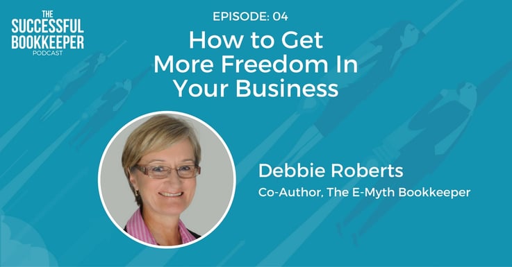 Debbie Roberts, Co-Founder of Pure Bookkeeping & Co-Author of E-Myth Bookkeeper