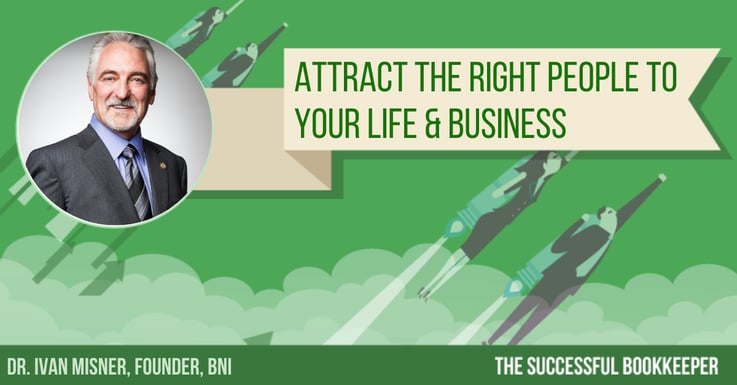 EP167: Dr. Ivan Misner - Attract The Right People To Your Life & Business